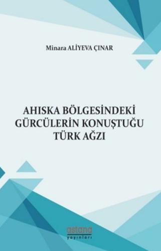 Ahıska Bölgesindeki Gürcülerin Konuştuğu Türk Ağzı | Kitap Ambarı