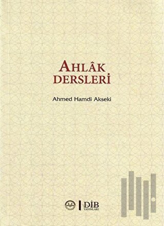 Ahlak Dersleri (Ciltli) | Kitap Ambarı