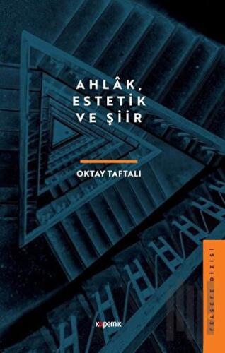 Ahlak, Estetik ve Şiir | Kitap Ambarı