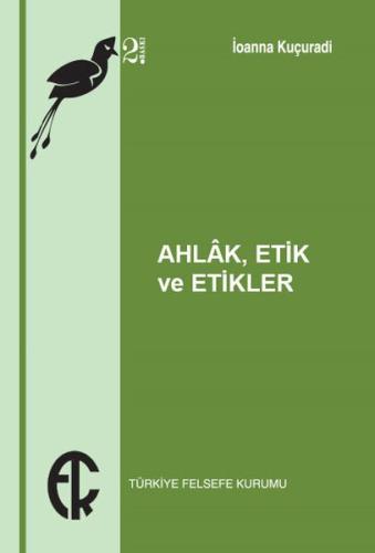 Ahlak Etik ve Etikler | Kitap Ambarı