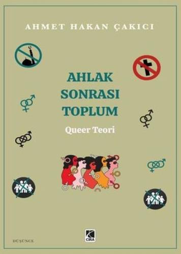 Ahlak Sonrası Toplum – Queer Teori | Kitap Ambarı