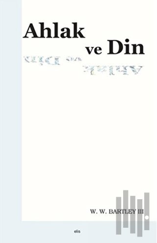 Ahlak ve Din | Kitap Ambarı