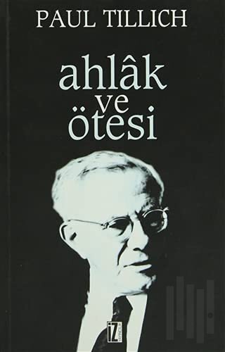 Ahlak ve Ötesi | Kitap Ambarı