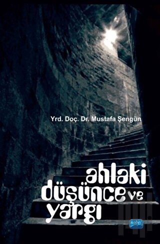 Ahlaki Düşünce ve Yargı | Kitap Ambarı