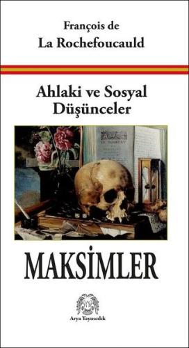 Ahlaki ve Sosyal Düşünceler Maksimler | Kitap Ambarı