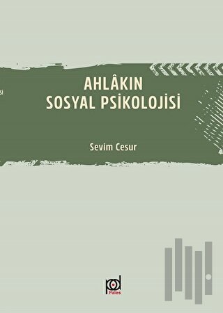 Ahlakın Sosyal Psikolojisi | Kitap Ambarı