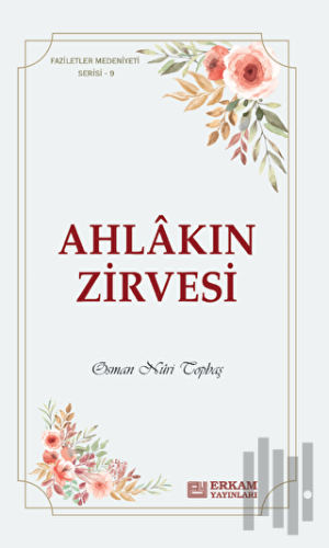 Ahlakın Zirvesi | Kitap Ambarı