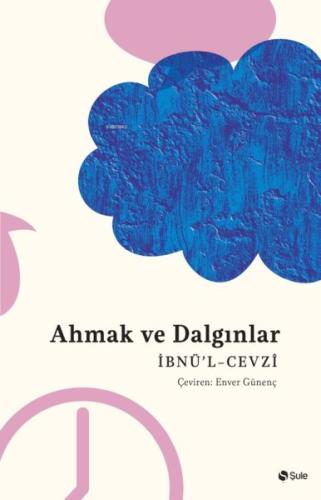 Ahmak Ve Dalgınlar Kitabı | Kitap Ambarı