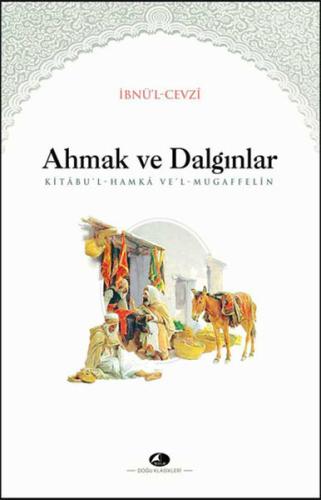 Ahmak ve Dalgınlar | Kitap Ambarı