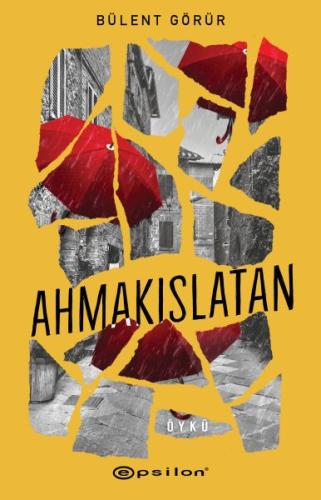 Ahmakıslatan | Kitap Ambarı