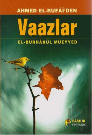 Ahmed El-Rufaı’den Vaazlar (Tasavvuf-003/P16) | Kitap Ambarı