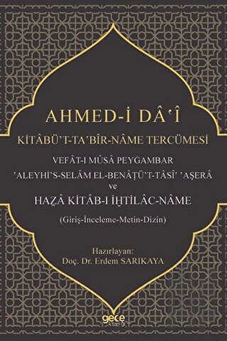 Ahmed-i Da'i Kitabü’t-Taʽbir-Name Tercümesi | Kitap Ambarı