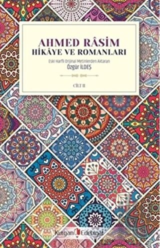 Ahmed Rasim - Hikaye ve Romanları Cilt 2 | Kitap Ambarı