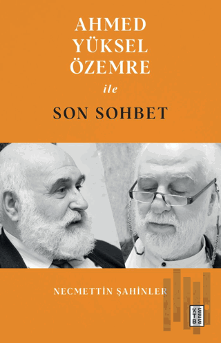 Ahmed Yüksel Özemre ile Son Sohbet | Kitap Ambarı