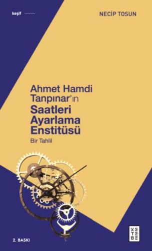 Ahmet Hamdi Tanpınar'ın Saatleri Ayarlama Enstitüsü | Kitap Ambarı