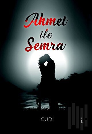 Ahmet İle Semra | Kitap Ambarı