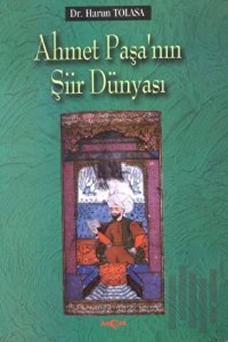 Ahmet Paşa’nın Şiir Dünyası | Kitap Ambarı