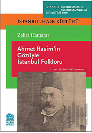 Ahmet Rasim’in Gözüyle İstanbul Folkloru | Kitap Ambarı