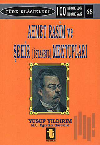 Ahmet Rasim ve Şehir (İstanbul) Mektupları | Kitap Ambarı