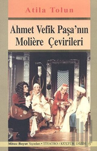 Ahmet Vefik Paşa’nın Moliere Çevirileri | Kitap Ambarı