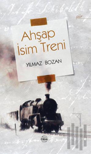 Ahşap İsim Treni | Kitap Ambarı