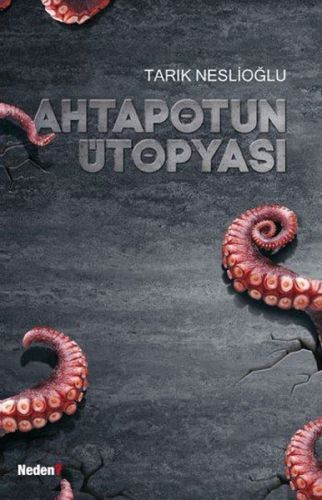 Ahtapotun Ütopyası | Kitap Ambarı