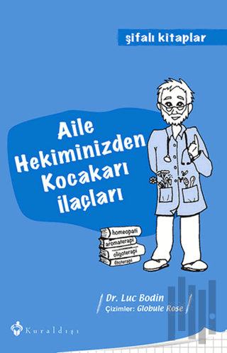 Aile Hekiminizden Kocakarı İlaçları | Kitap Ambarı