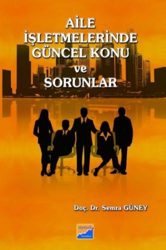 Aile İşletmelerinde Güncel Konu ve Sorunlar | Kitap Ambarı