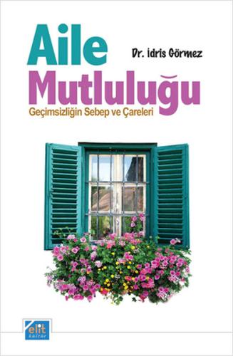 Aile Mutluluğu Geçimsizliğin Sebep ve Çareleri | Kitap Ambarı