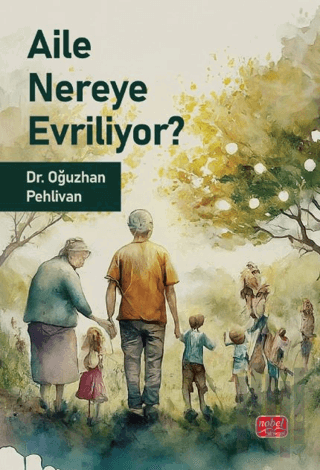 Aile Nereye Evriliyor | Kitap Ambarı