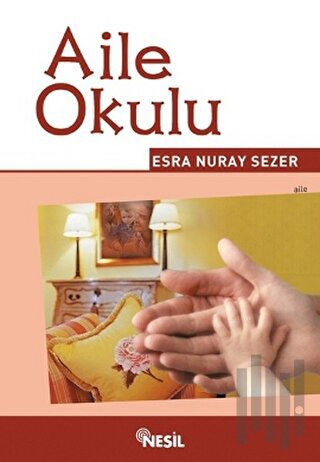 Aile Okulu | Kitap Ambarı