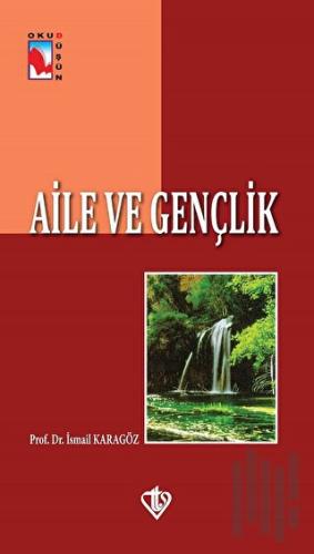 Aile ve Gençlik | Kitap Ambarı