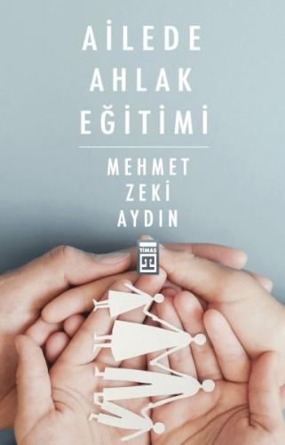 Ailede Ahlak Eğitimi | Kitap Ambarı