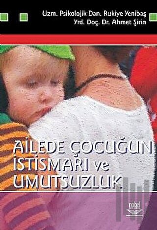 Ailede Çocuğun İstismarı ve Umutsuzluk | Kitap Ambarı