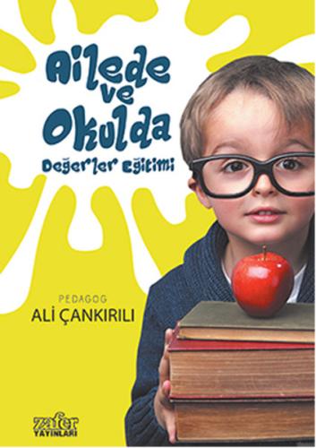 Ailede ve Okulda Değerler Eğitimi | Kitap Ambarı