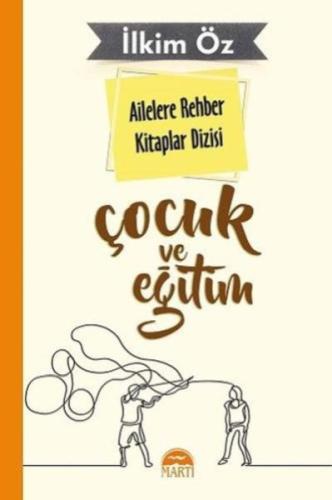 Ailelere Rehber Kitaplar Dizisi: Çocuk ve Eğitim | Kitap Ambarı