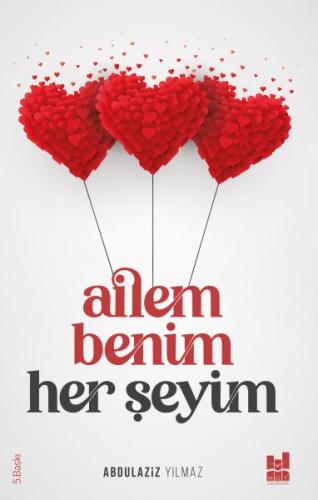 Ailem Benim Her Şeyim | Kitap Ambarı