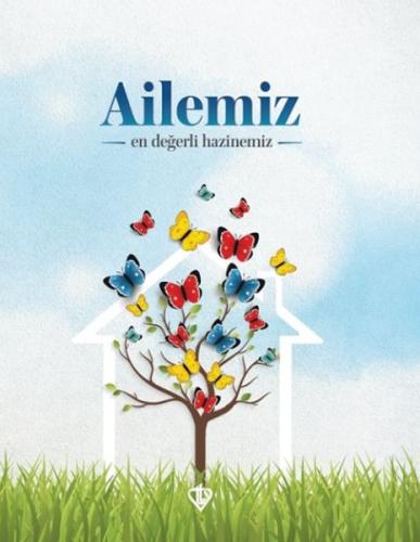 Ailemiz En Değerli Hazinemiz | Kitap Ambarı