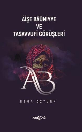 Aişe Baüniyye ve Tasavvufi Görüşleri | Kitap Ambarı