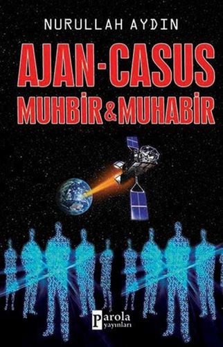 Ajan - Casus Muhbir ve Muhabir | Kitap Ambarı