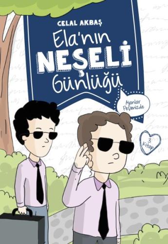 Ajanlar Peşimizde - Elanın Neşeli Günlüğü 3. Kitap | Kitap Ambarı