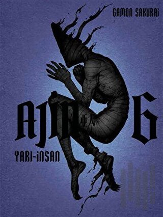 Ajin: Yarı İnsan 6. Cilt | Kitap Ambarı