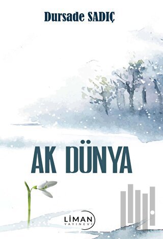 Ak Dünya | Kitap Ambarı