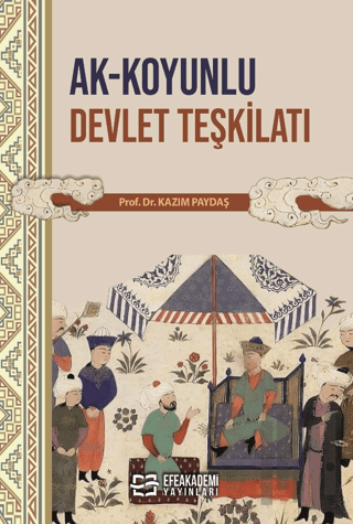 Ak-Koyunlu Devlet Teşkilatı | Kitap Ambarı