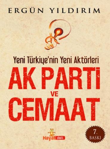 Ak Parti ve Cemaat Yeni Türkiye'nin Yeni Aktörleri (Büyük Boy) | Kitap