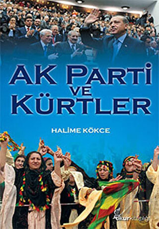 AK Parti ve Kürtler | Kitap Ambarı