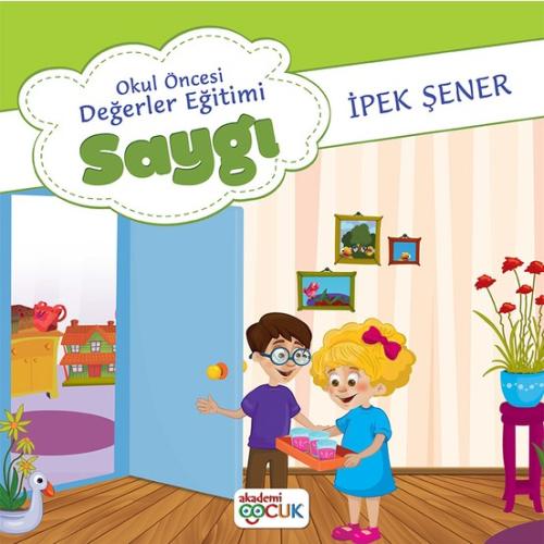 Okul Öncesi Değerler Eğitimi Saygı | Kitap Ambarı