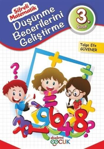 Şifreli Matematik Düşünme Becerilerini Geliştirme | Kitap Ambarı