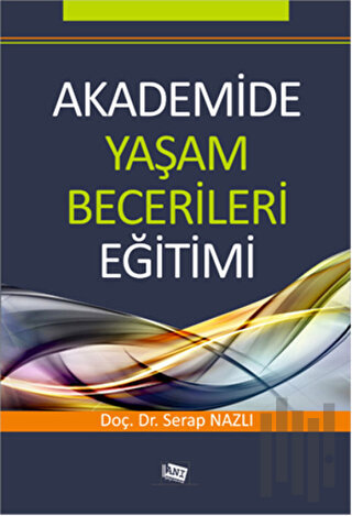 Akademide Yaşam Becerileri Eğitimi | Kitap Ambarı