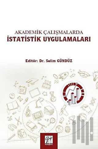 Akademik Çalışmalarda İstatistik Uygulamaları | Kitap Ambarı